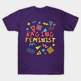 80s Style Raging Feminist T-Shirt